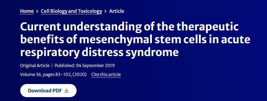 《目前對間充質(zhì)干細(xì)胞在急性呼吸窘迫綜合征治療中益處的認(rèn)識》 《目前對間充質(zhì)干細(xì)胞在急性呼吸窘迫綜合征治療中益處的認(rèn)識》