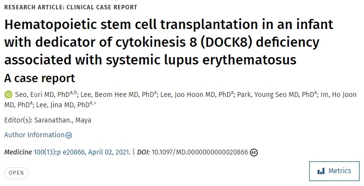 有系統(tǒng)性紅斑狼瘡相關(guān)胞質(zhì)分裂 8 (DOCK8) 缺陷的嬰兒接受造血干細(xì)胞移植的病例報告 有系統(tǒng)性紅斑狼瘡相關(guān)胞質(zhì)分裂 8 (DOCK8) 缺陷的嬰兒接受造血干細(xì)胞移植’的病例報告