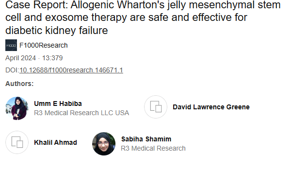 《病例報告:同種異體華通氏膠間充質(zhì)干細(xì)胞和外泌體療法對糖尿病腎衰竭安全有效》 《病例報告:同種異體華通氏膠間充質(zhì)干細(xì)胞和外泌體療法對糖尿病腎衰竭安全有效》